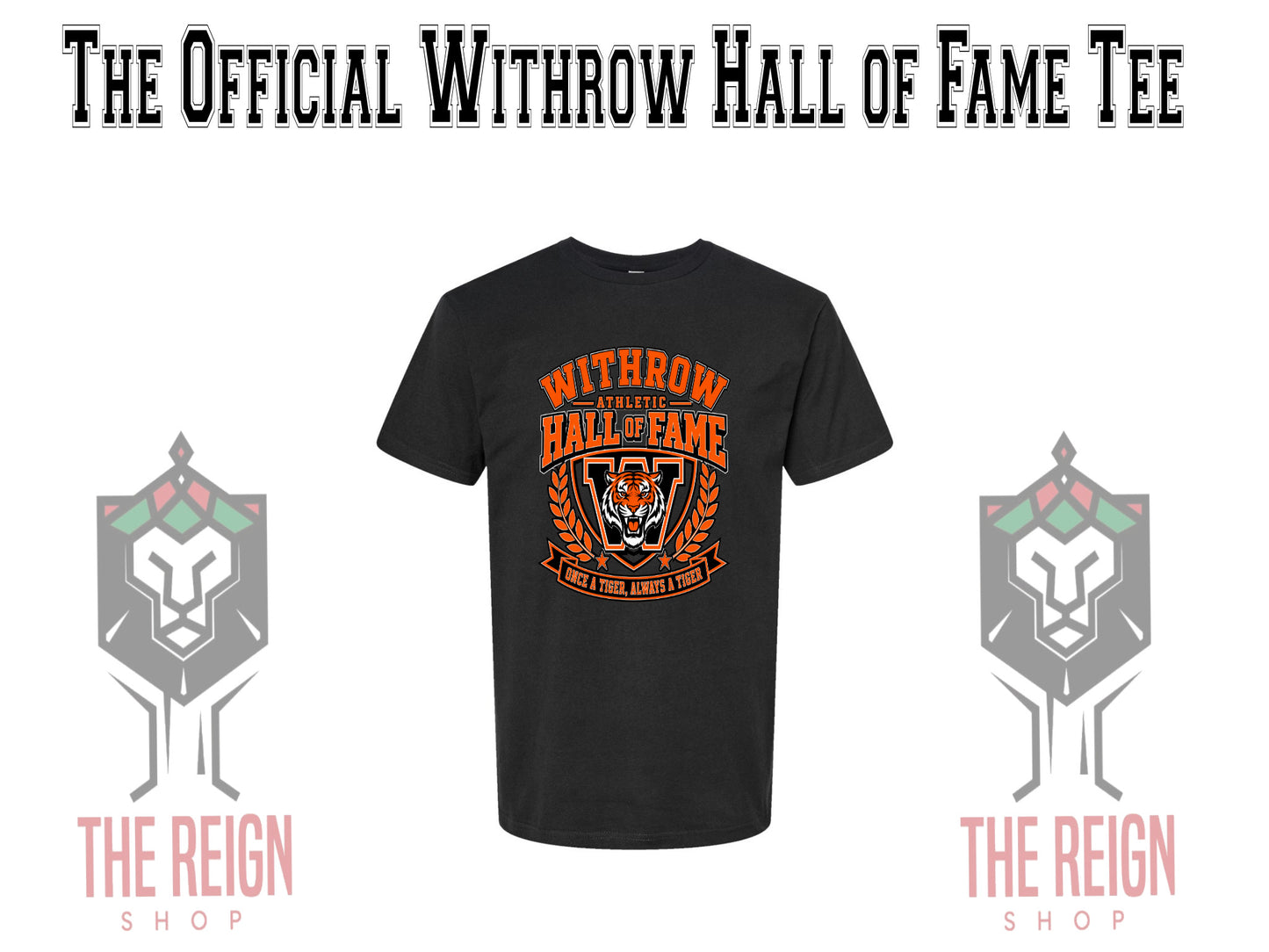 The Official Withrow Hall Of Fame 26’ Tee