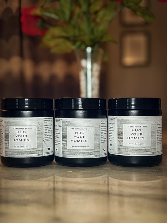 Hug Your Homies Candle