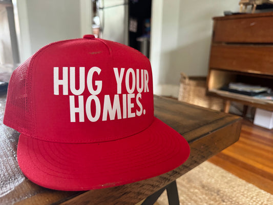 Hug Your Homies Project Trucker Hat