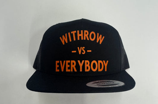 Withrow -VS- Everybody Trucker Hat